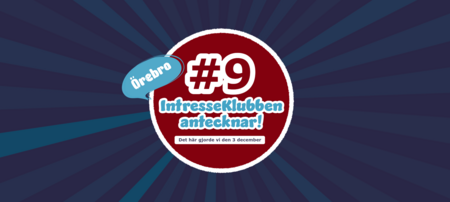 Grafisk bild med texten "Örebro #9 IntresseKlubben antecknar! Det här gjorde vi den 3 december" på blå bakgrund.