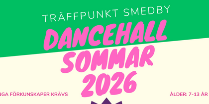 Affisch för gratis dancehall för barn 7–13 år i Smedby sommaren 2026, med färgglad design och boombox.