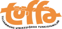 Logotyp med texten 'tuffa' i orange, dekorerad med tecknade händer, samt texten 'Tillsammans utrikesfödda funkisfamiljer'.