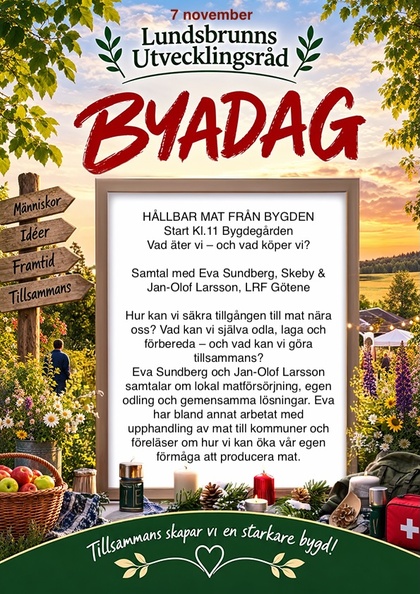 Affisch för Byadag i Lundsbrunn med information om hållbar mat, samtal och gemenskap, dekorerad med natur och marknadstema.