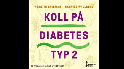 Omslag till boken 'Koll på diabetes typ 2' av Kerstin Brismar och Harriet Wallberg, med illustrationer av händer, skor och grönsaker.