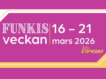 Affisch med texten 'Funkisveckan 16–21 mars 2026 Värnamo' på lila bakgrund.