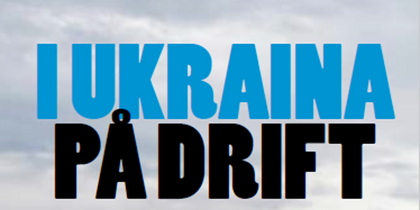 Bokomslag med titeln 'I Ukraina på drift', en person med ryggen mot kameran ser ut över ett landskap.