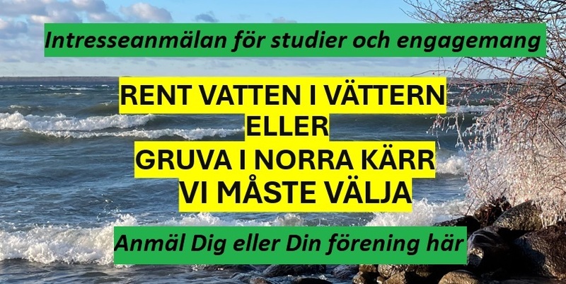 Rent Vatten eller Gruva i Norra Kärr - Vi måste välja - Intresseanmälan - studiecirklar mm