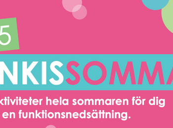 Affisch med text om gratis sommaraktiviteter 2025 för personer med funktionsnedsättning, rosa bakgrund och färgglada cirklar.