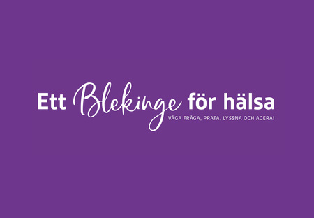 Vit text på lila bakgrund med budskapet 'Ett Blekinge för hälsa'.