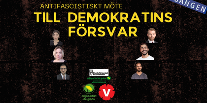 Affisch för ett antifascistiskt möte med texten 'Till demokratins försvar', suddiga ansikten och logotyper för politiska partier.