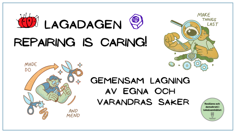 Affisch med text om lagning och gemenskap, illustrationer av personer som lagar saker och verktyg som sax och kugghjul.