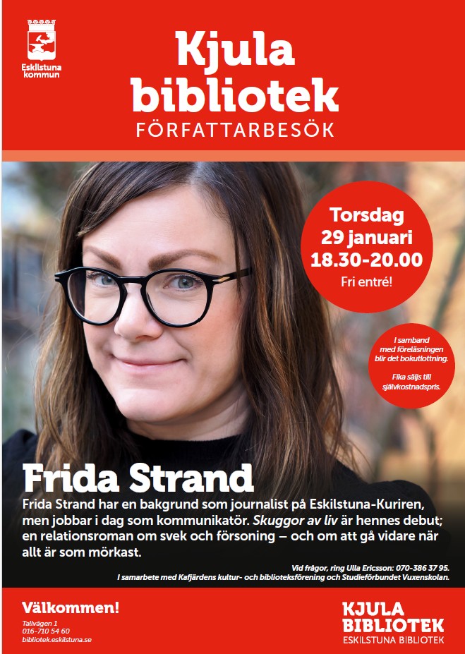 Affisch för författarbesök med Frida Strand på Kjula bibliotek, Eskilstuna, 29 januari.