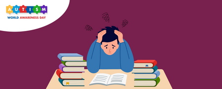 Illustration av en stressad person vid ett skrivbord med böcker, texten 'Autism World Awareness Day' i hörnet.