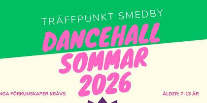 Affisch för gratis dancehall för barn 7–13 år i Smedby sommaren 2026, med färgglad design och boombox.