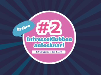 Grafisk bild med texten 'Örebro #2 IntresseKlubben antecknar! Det här gjorde vi den 2 april' på blå och rosa bakgrund.