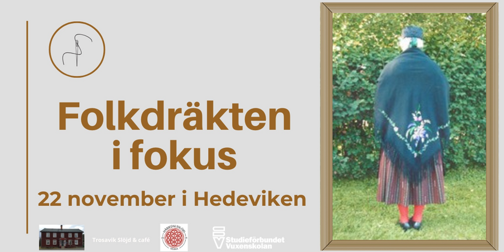 Affisch för evenemanget 'Folkdräkten i fokus' med bild på person i folkdräkt, ryggen mot kameran.