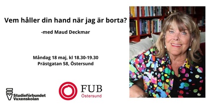 Affisch för ett evenemang med Maud Deckmar, text och foto på kvinna med färgglad skjorta, ansiktet suddat.