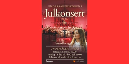 Affisch för Undersåkerskörens julkonsert 2026 med gästartist Ellen Sundberg i Undersåkers kyrka.