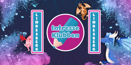 Färgglad illustration med texten 'Intresse Klubben Lindesberg', pennikon och tecknade drakar mot blå och rosa bakgrund.