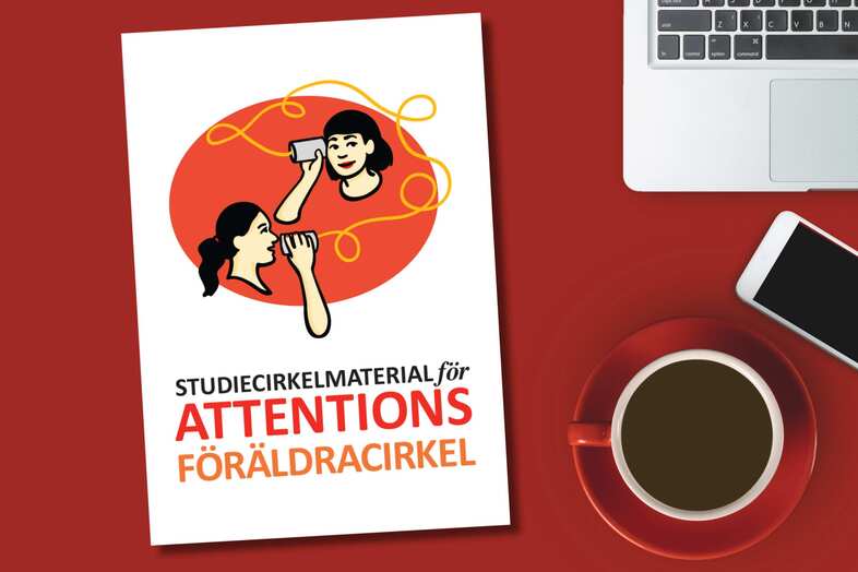 Studiecirkelmaterial för Attentions föräldracirkel.