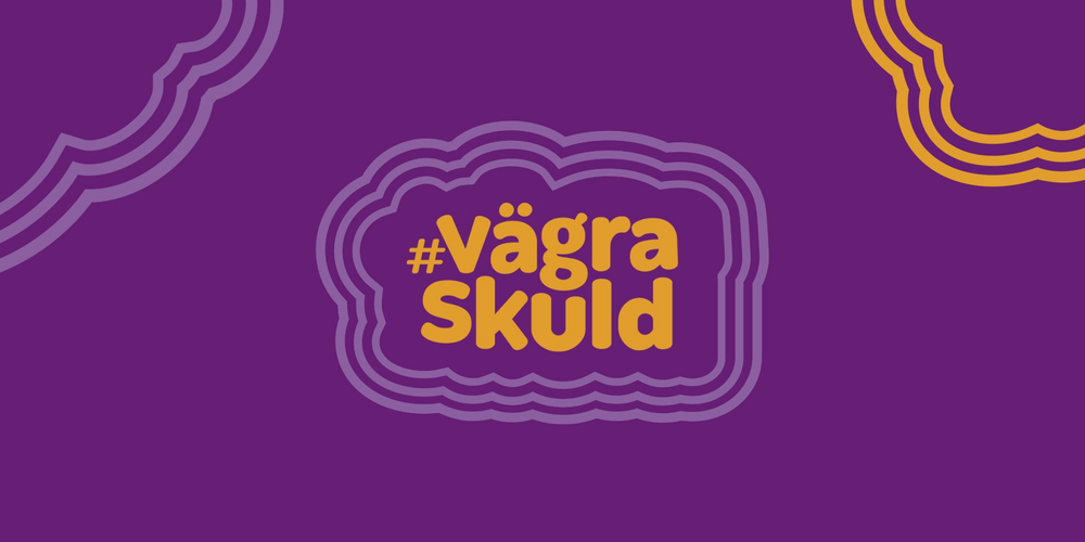 Lila bakgrund med texten '#vägraskuld' i gult och lila pratbubblor runt texten.
