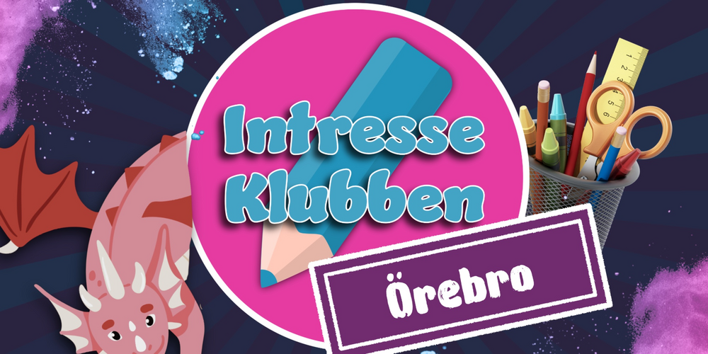 Illustration med texten 'Intresse Klubben Örebro', en tecknad drake och pennmugg med skolmaterial mot färgglad bakgrund.