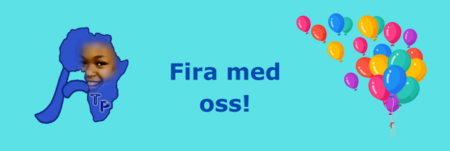 Blå siluett av Afrika med ett leende ansikte, texten 'Fira med oss!' och färgglada ballonger på ljusblå bakgrund.