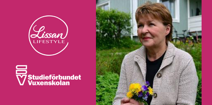 Kvinna med blommor i handen sitter utomhus, bredvid logotyper för Lissan Lifestyle och Studieförbundet Vuxenskolan.